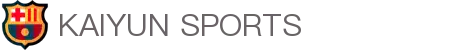 Kaiyun-开云（中国）官方网站_KAIYUN SPORTS
